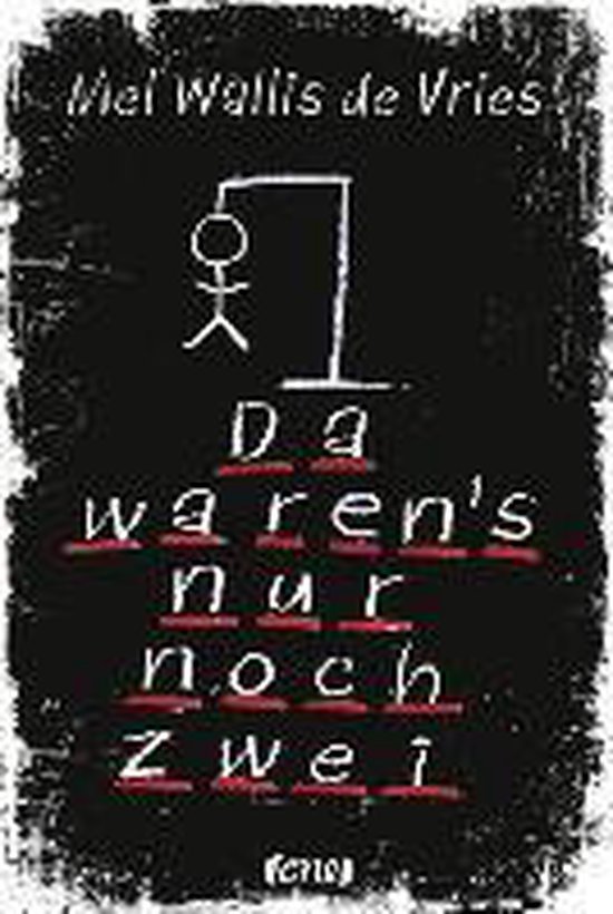 Da Waren's Nur Noch Zwei Inhaltsangabe Da waren's nur noch zwei, Mel Wallis de Vries | 9783846600160 | Boeken