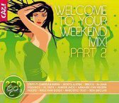 Various Artists - Welcome To Your Weekend Mix 2
