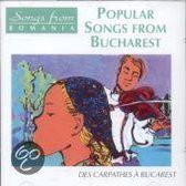 Bucharest Popular Songs