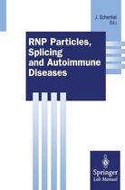 Springer Lab Manuals - RNP Particles, Splicing and Autoimmune Diseases