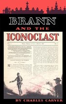 Brann and the Iconoclast