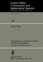 A Disequilibrium-Equilibrium Model with Money and Bonds