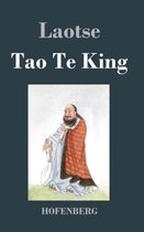 Tao Te King / Dao De Jing