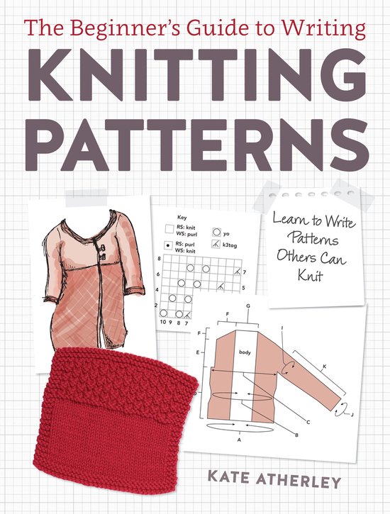 The Beginner's Guide to Writing Knitting Patterns - cover