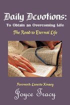 Daily Devotions: To Obtain an Overcoming Life