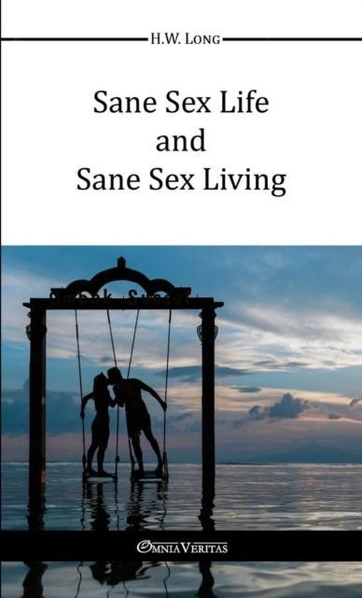 Sane Sex Life and Sane Sex Living - cover
