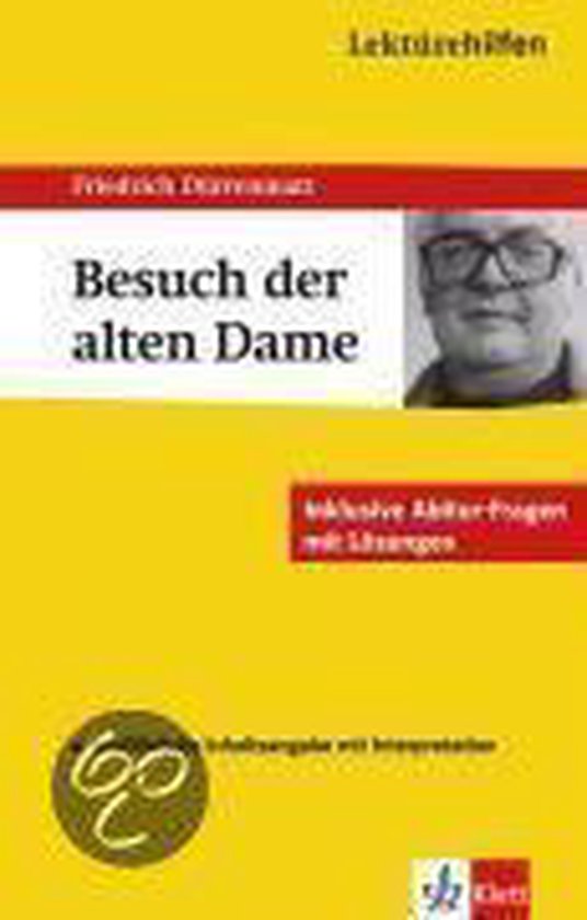 Friedrich Dürrenmatt Der Besuch Der Alten Dame Lektürehilfen Friedrich Dürrenmatt "Der Besuch der alten Dame
