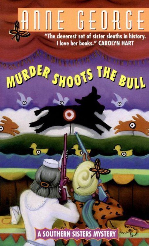 Southern Sisters Mystery 6 - Murder Shoots the Bull - cover