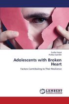 Adolescents with Broken Heart