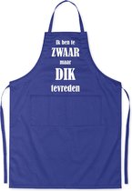 Mijncadeautje Schort - "Te ZWAAR maar DIK tevreden" - opdruk wit -  exclusieve keuken- en barbecueschort - blauw