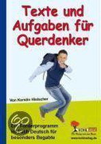 Texte und Aufgaben für Querdenker Ein Förderprogramm im Fach Deutsch für besonders Begabte