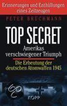 Top Secret: Amerikas verschwiegener Triumph