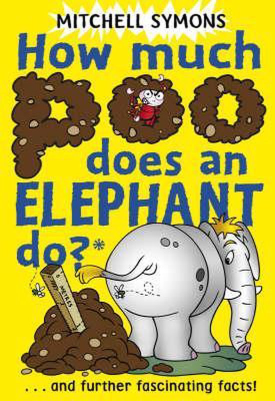 How Much Poo Does An Elephant Do Mitchell Symons 9780385613651 Boeken Bol