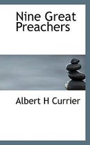 Nine Great Preachers