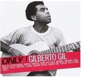 Gilberto Gil - Only Gilberto Gil ! (CD)