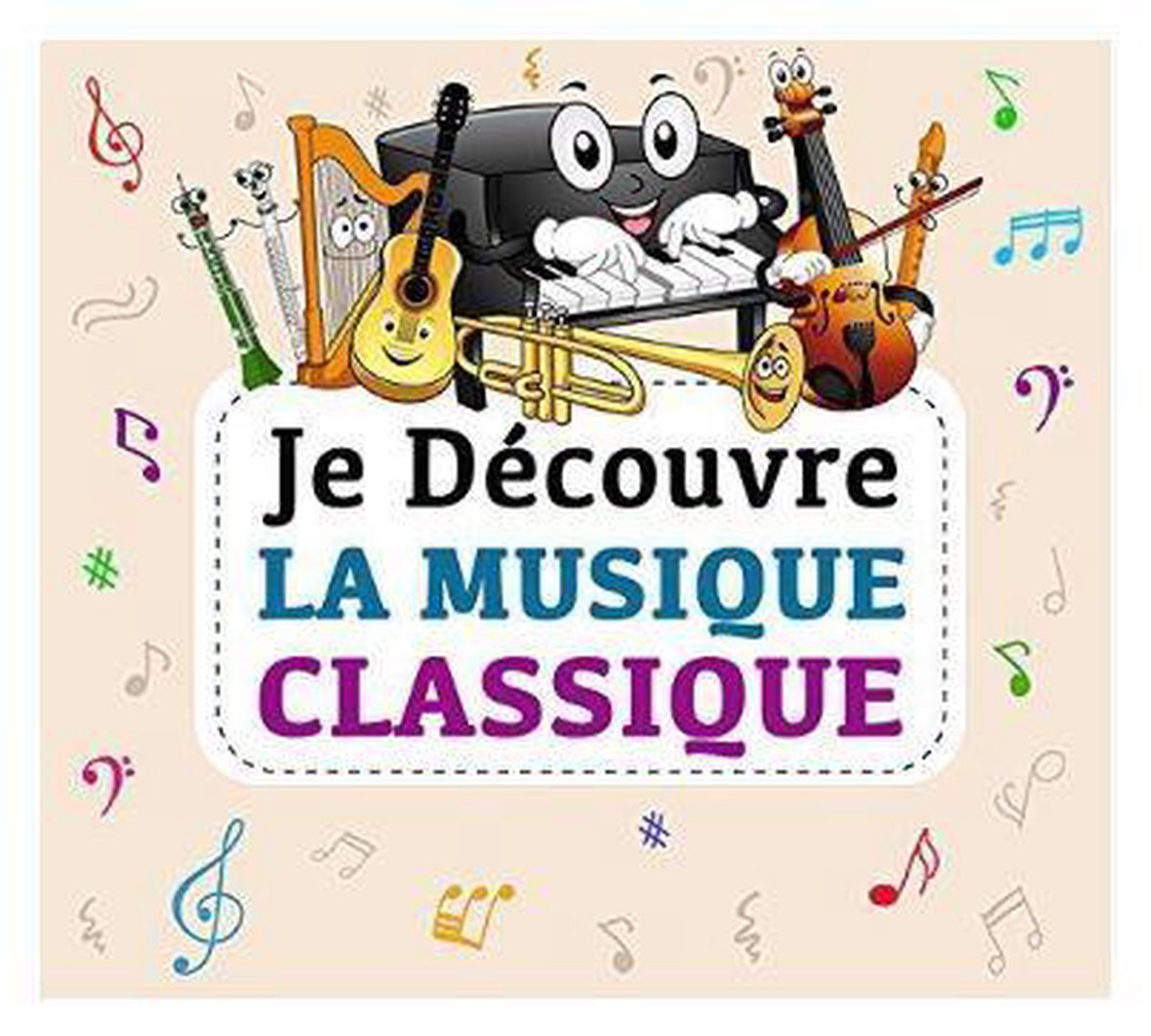 Je Decouvre La Musique Classique