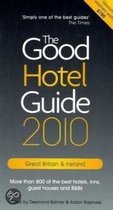 The Good Hotel Guide 2010