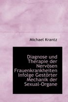 Diagnose Und Therapie Der Nerv Sen Frauenkrankheiten Infolge Gest Rter Mechanik Der Sexual-Organe