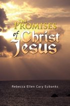 The Promises of Christ Jesus
