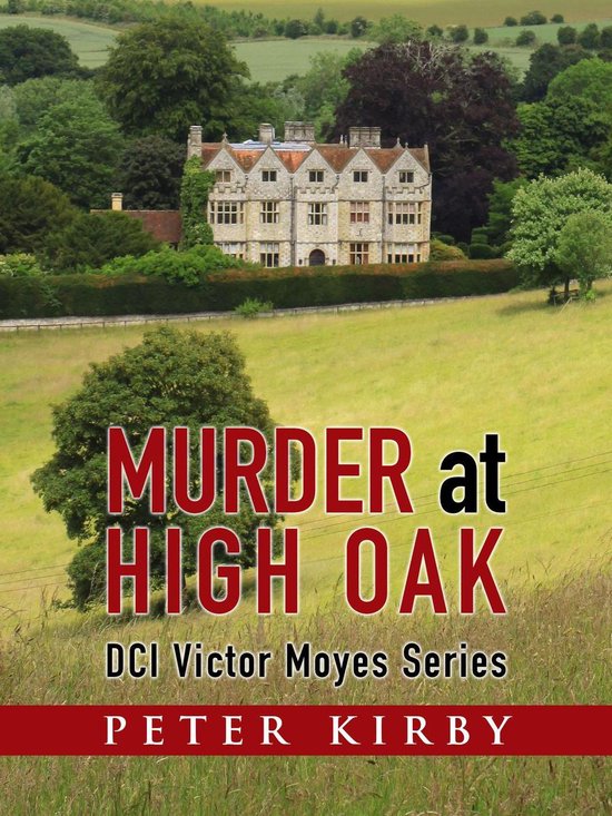 DCI Victor Moyes 1 - Murder At High Oak - cover