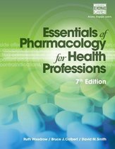Esenti Of Pharmacology For Health Profe