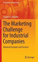 The Marketing Challenge for Industrial Companies