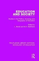 Routledge Library Editions: Sociology of Education- Education and Society