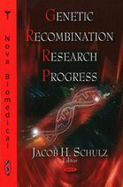 Genetic Recombination Research Progress