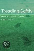 Treading Softly - Paths to Ecological Order