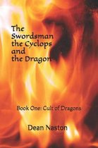 The Swordsman the Cyclops and the Dragon