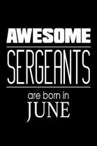 Awesome Sergeants Are Born In June