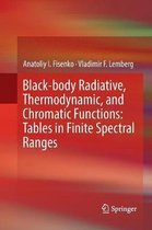 Omslag Black-body Radiative, Thermodynamic, and Chromatic Functions