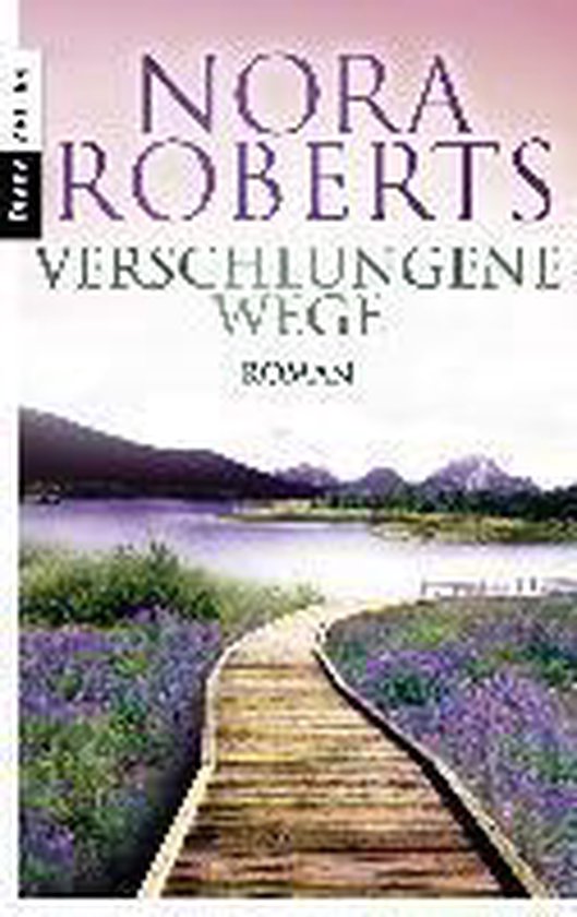 Verschlungene Wege, Nora Roberts 9783453357952 Boeken