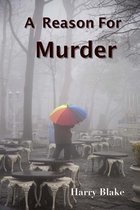 A Reason for Murder