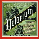 Last Daze of the Underground: Delerium Records