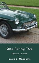 One Penny, Two - Dyslexic's Edition