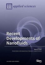 Recent Developments of Nanofluids