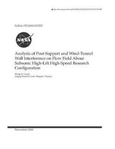 Analysis of Post-Support and Wind-Tunnel Wall Interference on Flow Field about Subsonic High-Lift High-Speed Research Configuration