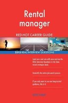 Rental Manager Red-Hot Career Guide; 2513 Real Interview Questions