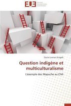 Omn.Univ.Europ.- Question Indig�ne Et Multiculturalisme