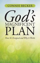 God's Magnificent Plan