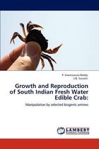 Growth and Reproduction of South Indian Fresh Water Edible Crab