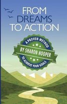 From Dreams to Action