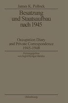 Biographische Quellen Zur Zeitgeschichte- Besatzung und Staatsaufbau nach 1945