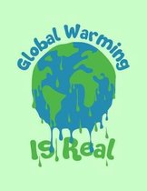 Global Warming Is Real