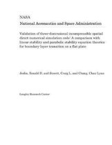 Validation of Three-Dimensional Incompressible Spatial Direct Numerical Simulation Code