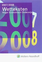 2007/2008 Wetteksten Hoger Economisch Onderwijs