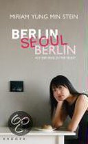 Berlin - Seoul - Berlin
