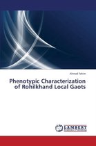 Phenotypic Characterization of Rohilkhand Local Gaots