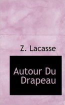 Autour Du Drapeau